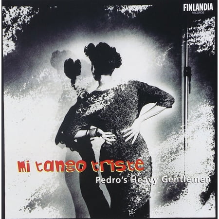 PEDRO´S HEAVY GENTLE-MI TANGO TRISTE