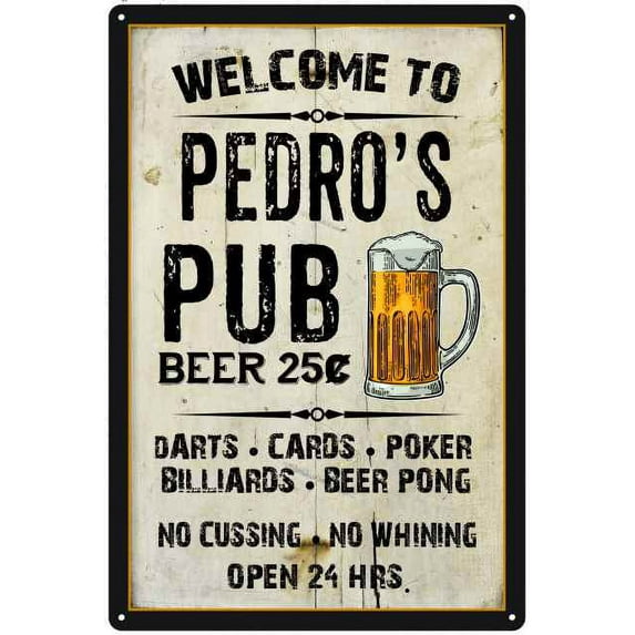 PEDRO'S Pub Sign Vintage Man Cave Bar 16 x 24 Matte Finish Metal 116240028180