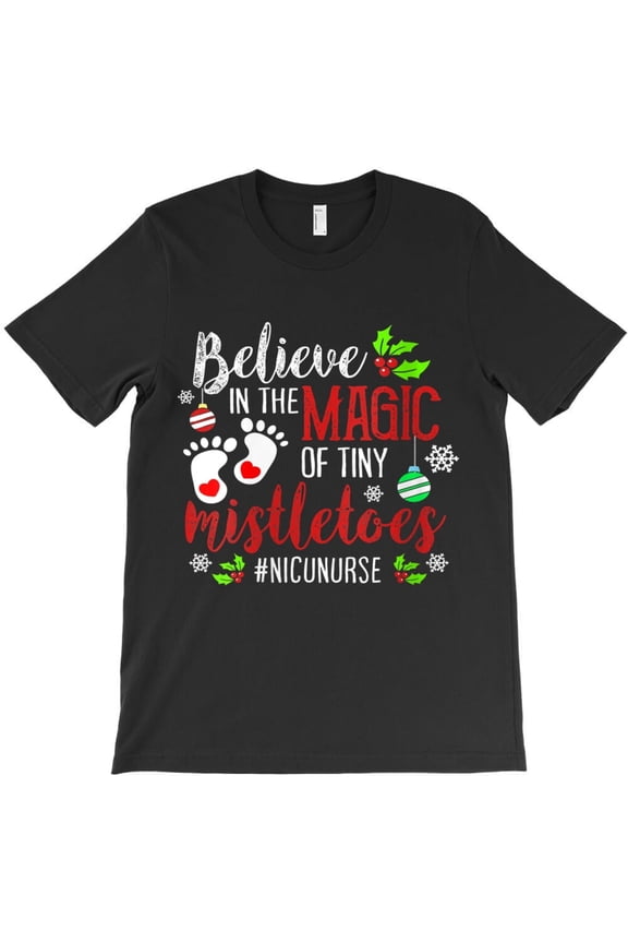 PEDS NICU Nurse Believing In The Magic Of Tiny Mistletoe Funny Holiday Graphic K49131 Unisex T-Shirt – Extended Sizes Up to 5XL