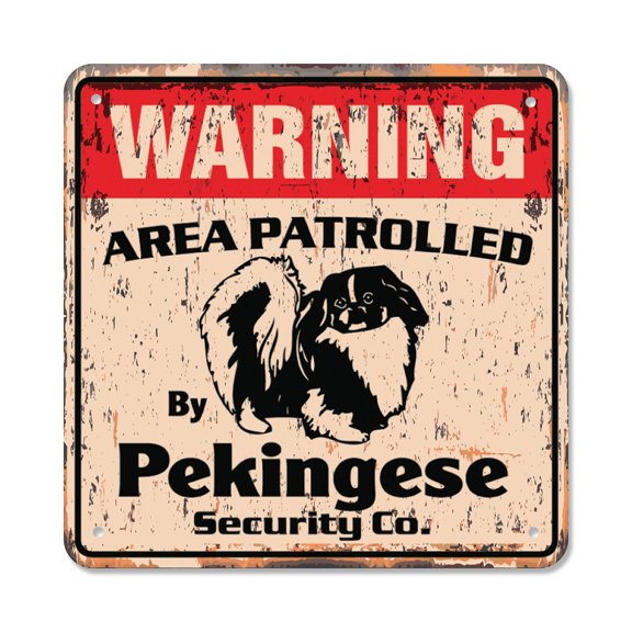PEKINGESE Vintage Security Sign Area Patrolled pet dog gag funny guard groomer lover gift Rigid Plastic | Indoor/Outdoor | 17" Wide