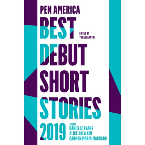 Pre-Owned PEN America Best Debut Short Stories 2019