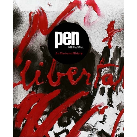 PEN : An Illustrated History (Hardcover)