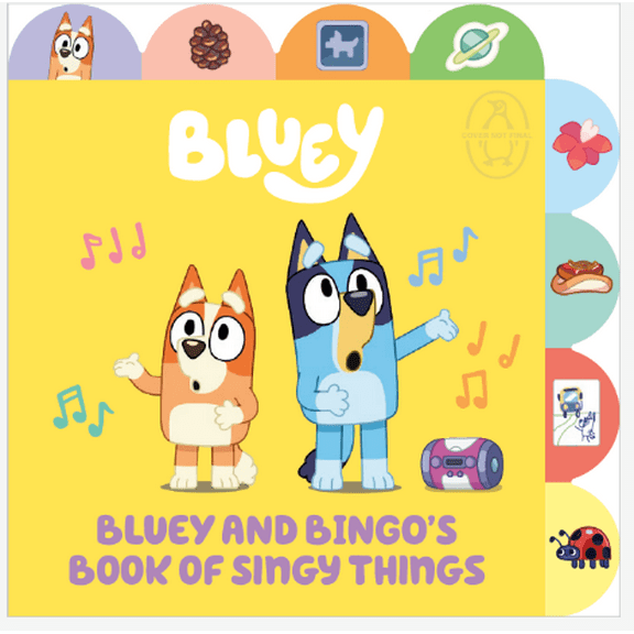 Bluey and Bingo's Book of Singy Things: A Tabbed Board Book (Board Book)