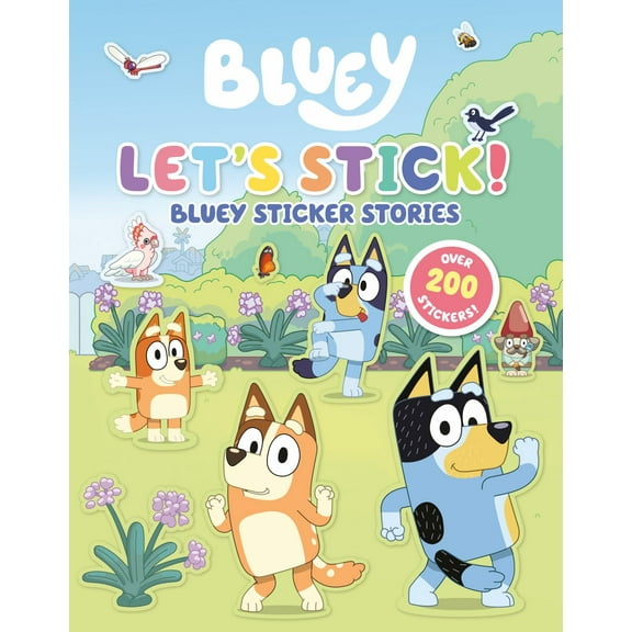 Let's Stick!: Bluey Sticker Stories (Paperback)