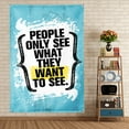 thumbnail image 1 of PEOPLE ONLY SEE WHAT THEY WANT TO SEE - Stay Motivated During Your Workout with this Inspirational Fitness Poster - Bodybuilding Wall Art Banner & Flag Perfect for Gym, Office or Room Wall 38" x 57", 1 of 6