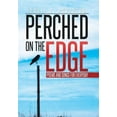 thumbnail image 1 of Perched on the Edge: Poems and Songs for Everyday (Hardcover), 1 of 1