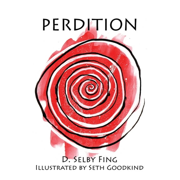 PERDITION: Part One of the Profane Comedy