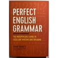 thumbnail image 1 of Pre-Owned Perfect English Grammar: The Indispensable Guide to Excellent Writing and Speaking, 9781435167063, 1435167066, Hardcover,, 1 of 1