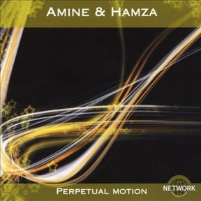 PERPETUAL MOTION [AMINE/AMINE & HAMZA/HAMZA]