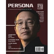 PERSONA Magazine - Vol. 1, No. 1 May 2026 Emerging Figures and Global Perspectives, Paperback