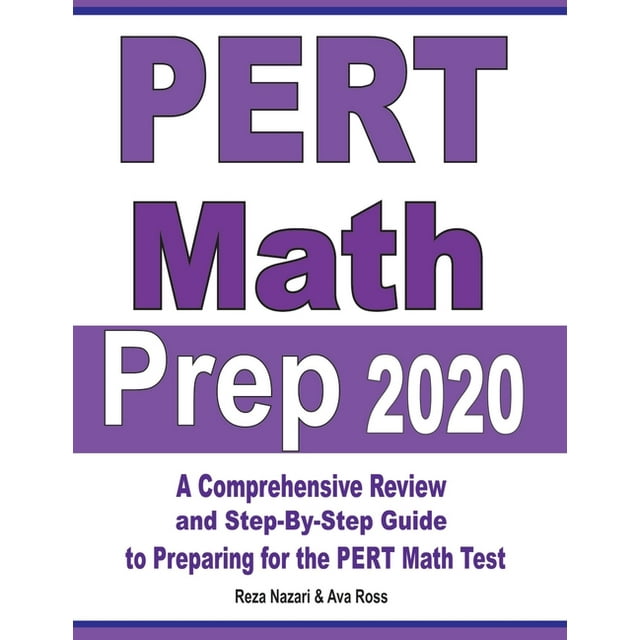 PERT Math Prep 2020 A Comprehensive Review and StepByStep Guide to