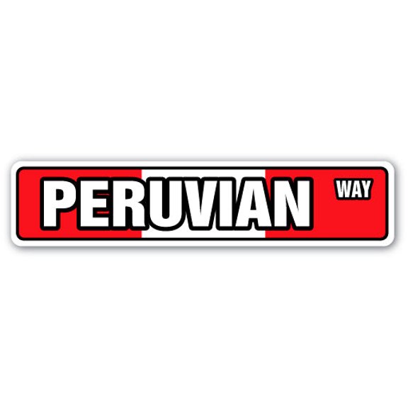 PERUVIAN FLAG Street Sign Peru national nation pride country | Indoor/Outdoor | 30" Wide