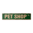 thumbnail image 1 of PET SHOP Vintage Aluminum Street Sign animals dogs cats bunny snakes rustic metal tin | Indoor/Outdoor |  30" Wide, 1 of 4