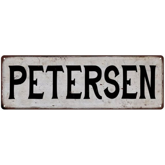 PETERSEN Vintage Look Gift Rustic Chic Metal Sign 6x18 206180036884