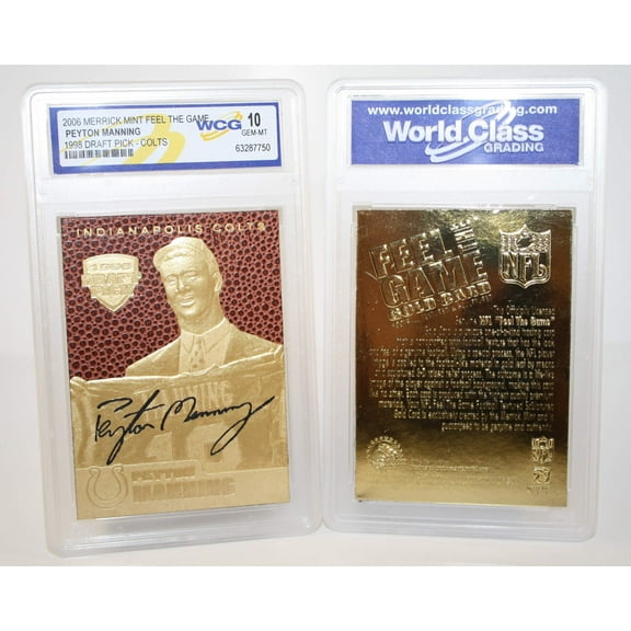 PEYTON MANNING 1998 Draft Pick FEEL THE GAME Gold Card - Graded GEM MINT 10