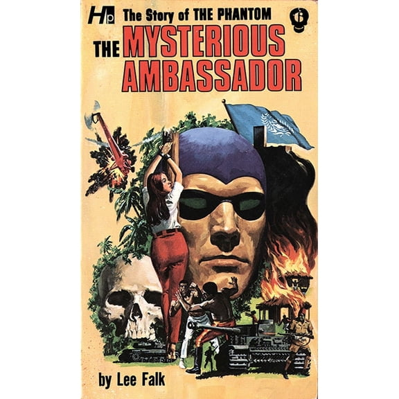 PHANTOM COMP AVON NOVELS: The Phantom: The Complete Avon Novels: Volume #6 The Mysterious Ambassador (Paperback)
