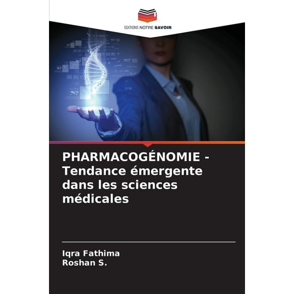 PHARMACOGNOMIE - Tendance mergente dans les sciences mdicales, (Paperback)