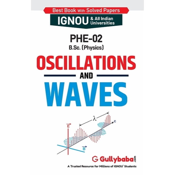 PHE-02 Oscillations and Waves, (Paperback)