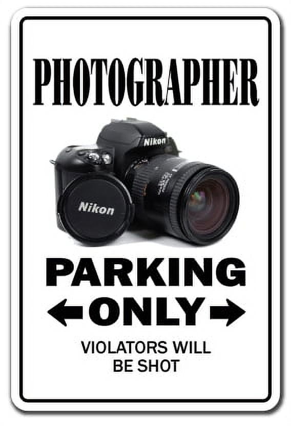 PHOTOGRAPHER Sign parking photography camera lens pictures photo movie ...