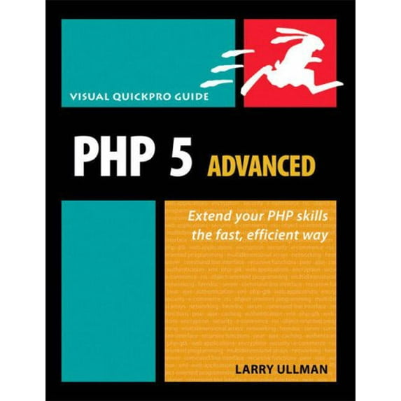Pre-Owned PHP 5 Advanced: Visual Quickpro Guide (Paperback) 0321376013 9780321376015