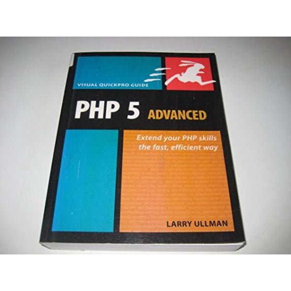 Pre-Owned PHP 5 Advanced: Visual Quickpro Guide (Paperback) 0321376013 9780321376015