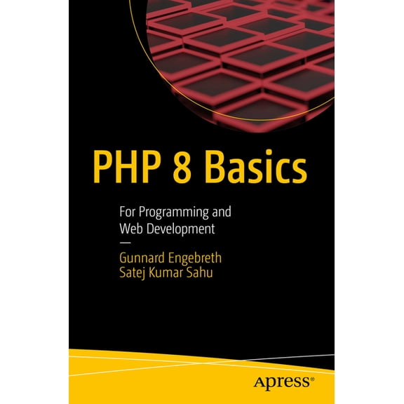 PHP 8 Basics: For Programming and Web Development, (Paperback)
