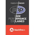 thumbnail image 1 of PHP Code Performance Explained (Paperback), 1 of 1