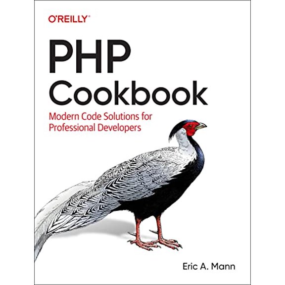 Pre-Owned PHP Cookbook: Modern Code Solutions for Professional Developers, 9781098121327, 1098121325, Paperback, 1 edition