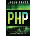 thumbnail image 1 of PHP PHP: An Essential Beginners Guide to Learn the Realms of PHP From A-Z, Book 1, (Paperback), 1 of 1