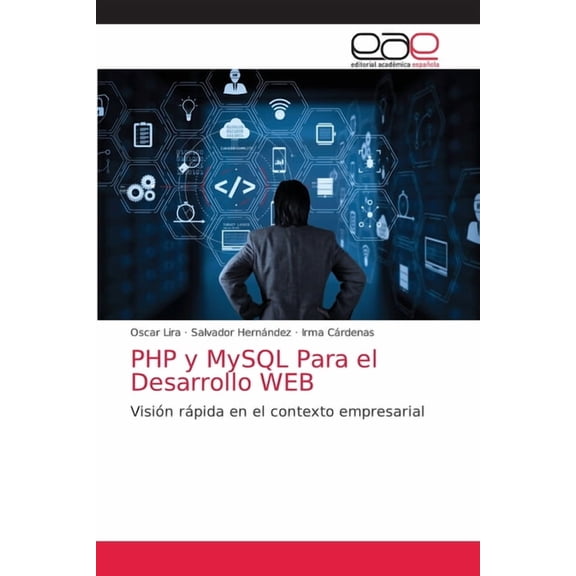 PHP y MySQL Para el Desarrollo WEB (Paperback)