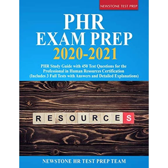 Pre-Owned PHR Exam Prep 2020-2021: PHR Study Guide with 450 Test Questions for the Professional in Human Resources Certification (Includes 3 Full Tests with Answers and Detailed Paperback