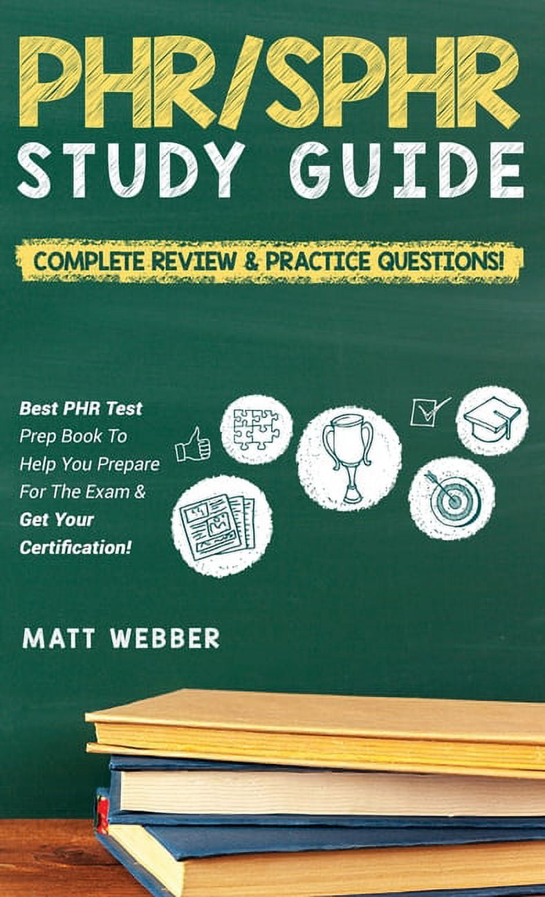 PHR/SPHR Study Guide! Complete Review &amp; Practice Questions! Best 