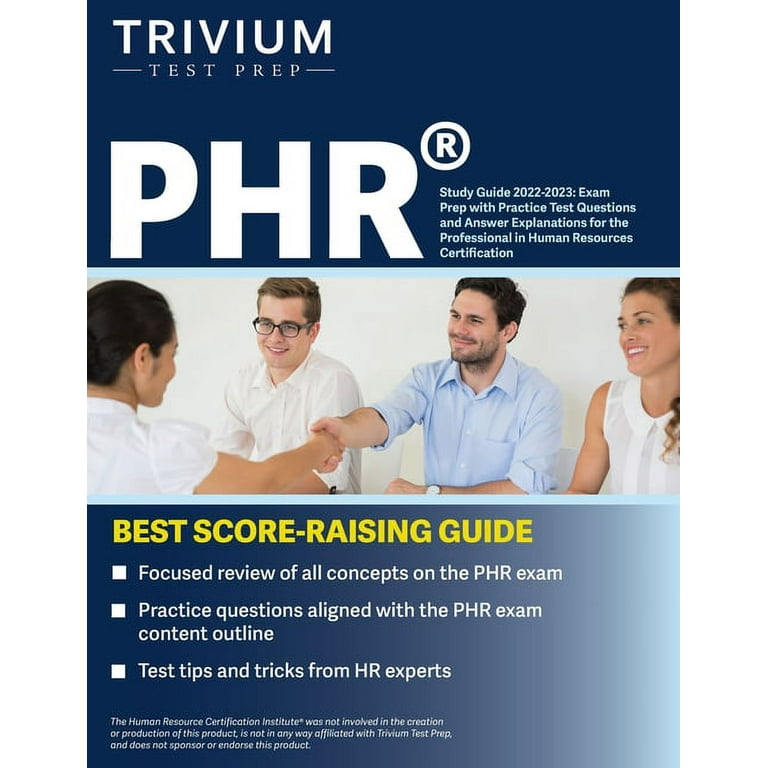 PHR Study Guide 2022-2023: Exam Prep with Practice Test Questions
