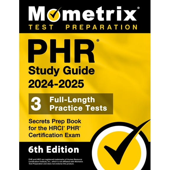 PHR Study Guide 2024-2025 - Secrets Prep Book [6th Edition]