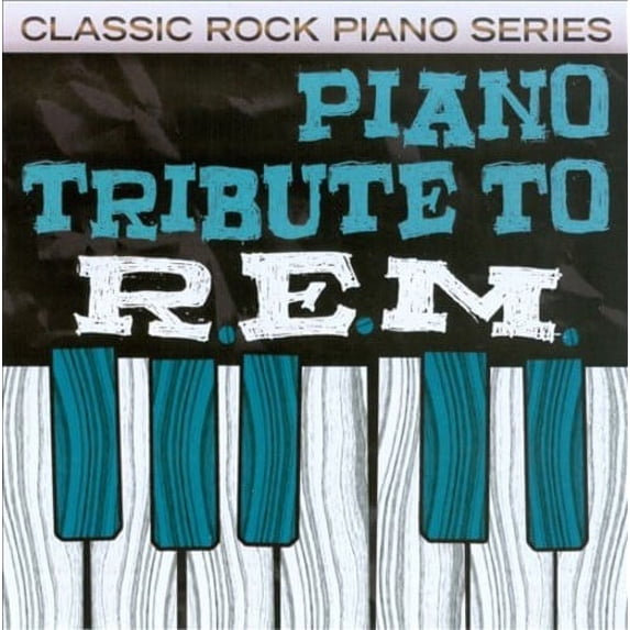 PIANO TRIBUTE TO R.E.M.