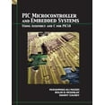 thumbnail image 1 of Pre-Owned PIC Microcontroller and Embedded Systems: Using Assembly and C for PIC18 (Paperback) 0131194046 9780131194045, 1 of 1
