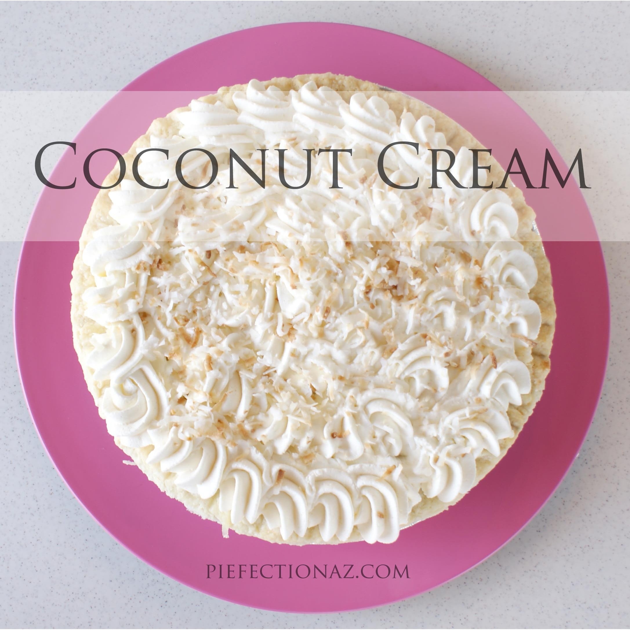 PIEfection Coconut Cream Pie