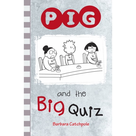 PIG and the Big Quiz Barbara Catchpole (Paperback)
