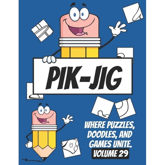 PIK-JIG Fantasia: Artistic Inspiration for the Whole Family - Enjoy Hidden Picture Drawing Adventures!: Ignite Your Crea, (Paperback)