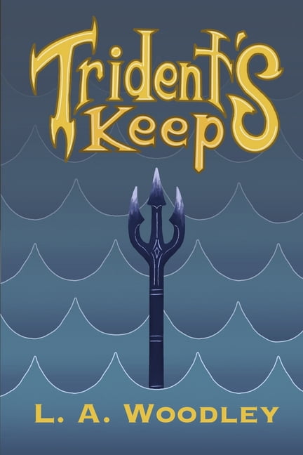 Tales of Nolok: Trident's Keep, (Paperback)