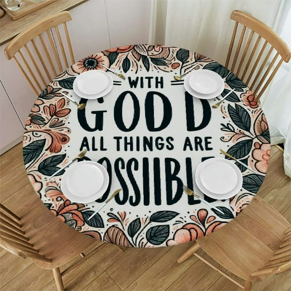 PIKWEEK With God All Things Are Possible Fitted Round Table Cloth Inspirational Quote Branches Flowers Elastic Stretch Tablecloth
