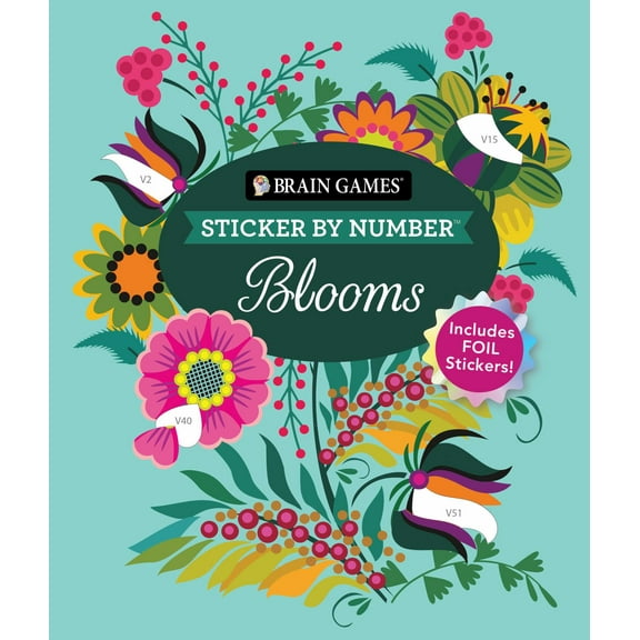 PIL EDITED: Brain Games - Sticker by Number: Blooms: Includes Foil Stickers!, 104 pages (Paperback)