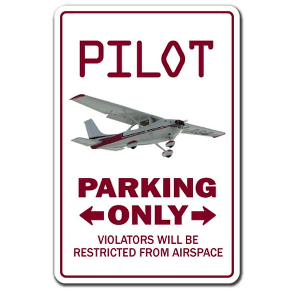 PILOT Aluminum Sign parking Aluminum Signs air plane Cessna fly Beechcraft airplane aviation | Indoor/Outdoor | 24" Tall