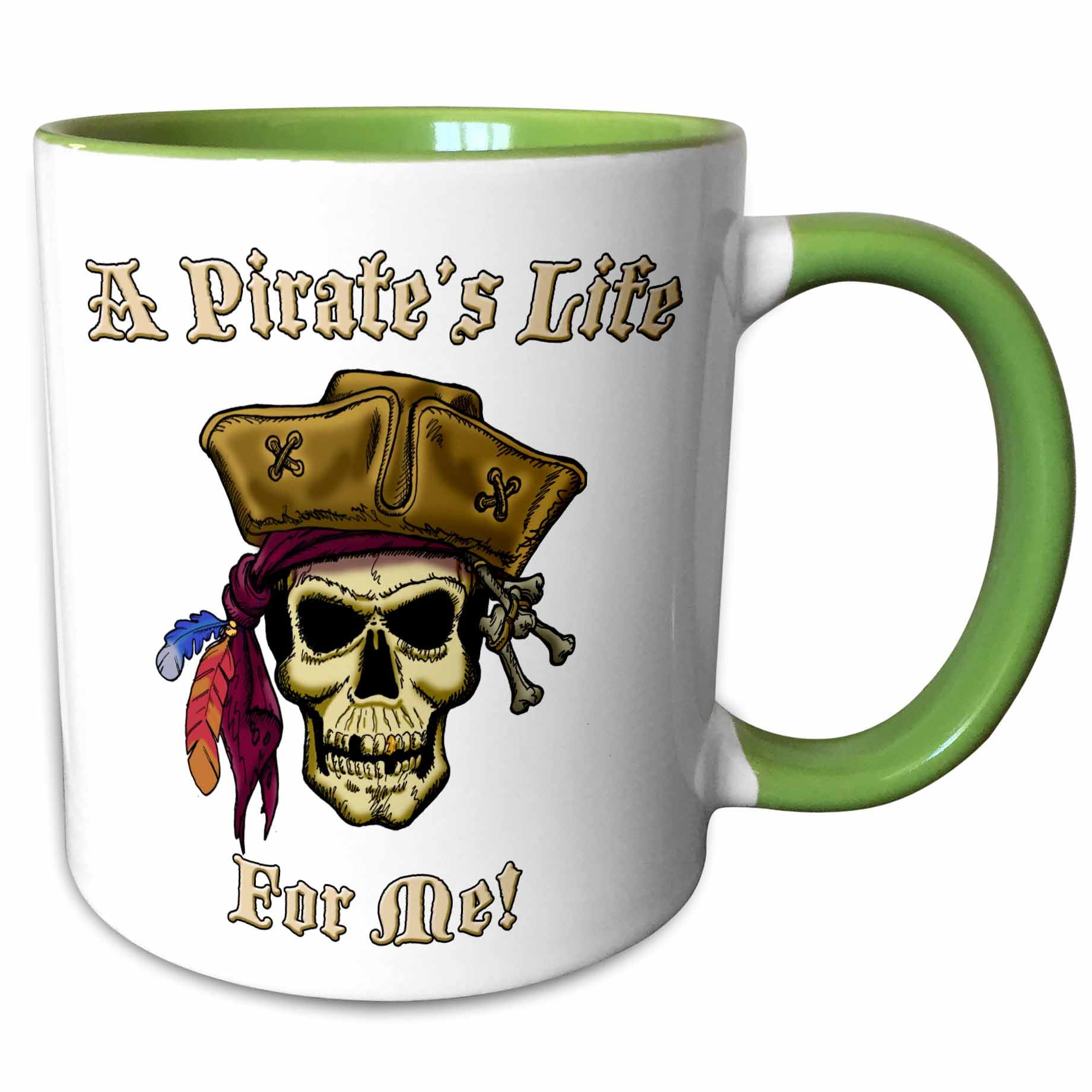PIRATE SKULL WITH A Pirate s Life For Me 15oz TwoTone Green Mug mug2284312