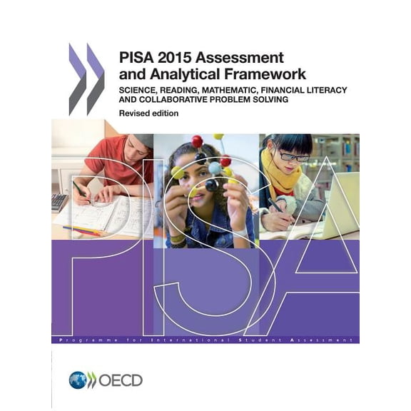 PISA 2015 Assessment and Analytical Framework, (Paperback)