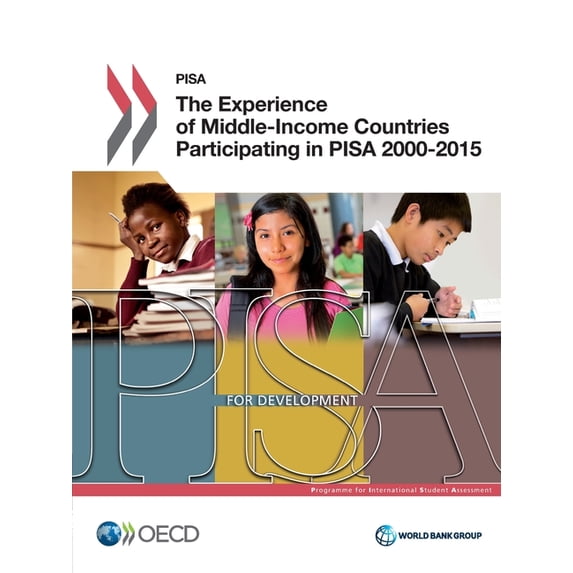 The Experience of Middle-Income Countries Participating in PISA 2000-2015, (Paperback)