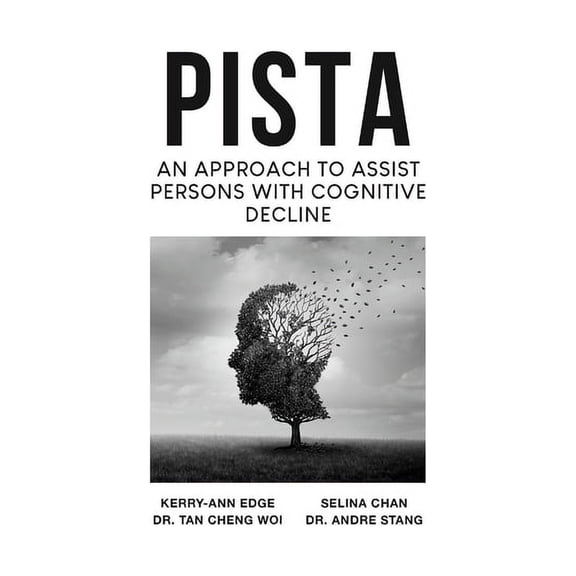 PISTA An Approach to Assist Persons with Cognitive Decline, (Paperback)