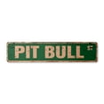 thumbnail image 1 of PIT BULL Vintage Plastic Street Sign collectible pitbull dog pet breeder | Indoor/Outdoor |  30" Wide, 1 of 4