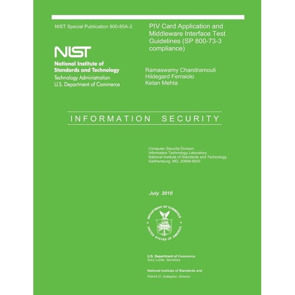 PIV Card Application and Middleware Interface Test Guidelines (SP 800-73-3 Compliance) (Paperback)