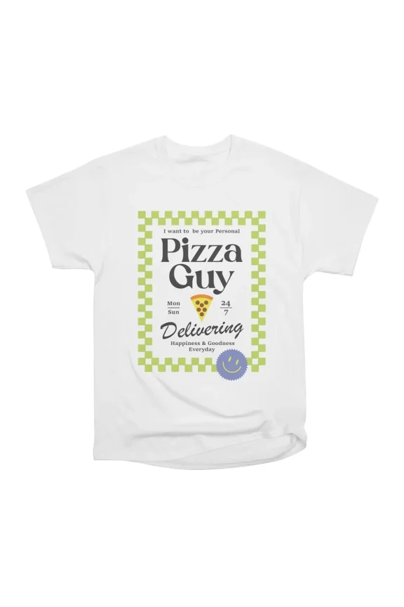 PIZZA GUY T-Shirt Tee Gift For Him Merch For Her Apparel For Friend
